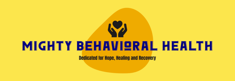 Mighty Behavioral Health Services